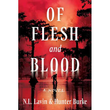 Of Flesh and Blood: The Untold Story of the Cajun Cannibal
