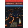 Darkness Yielding: Liturgies, Prayers and Reflections for Christmas, Holy Week and Easter