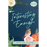 Interesting Enough: A Wren Island Novel