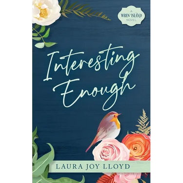 Interesting Enough: A Wren Island Novel