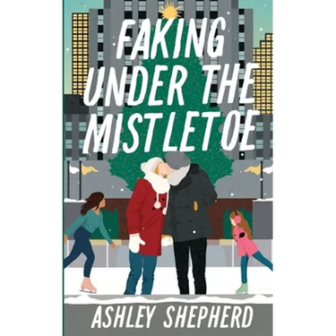 Faking Under the Mistletoe