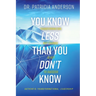 You Know Less Than You Don't Know: Transformation, Not Change, Is Key to Success