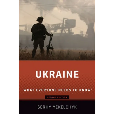 Ukraine: What Everyone Needs to Know(r)