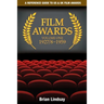 Film Awards: A Reference Guide to US & UK Film Awards Volume One 1927/8-1959