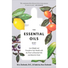 The Essential Oils Diet: Lose Weight and Transform Your Health with the Power of Essential Oils and Bioactive Foods