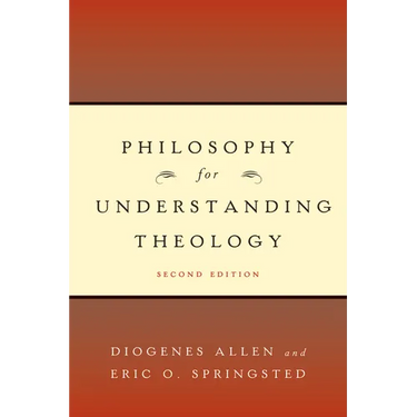 Philosophy for Understanding Theology