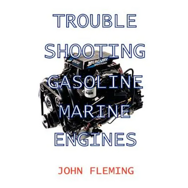 Trouble Shooting Gasoline Marine Engines
