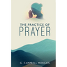 The Practice of Prayer