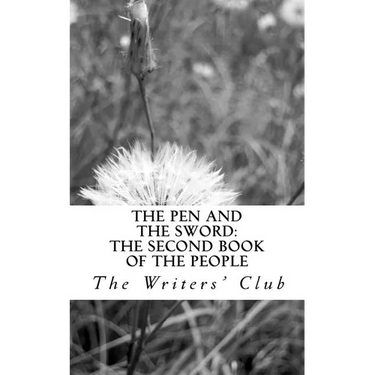 The Pen and The Sword: The Second Book of The People