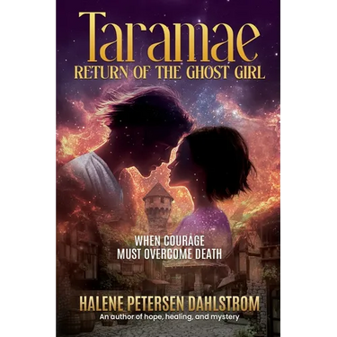 Taramae, Return of the Ghost Girl: When Courage Must Overcome Death