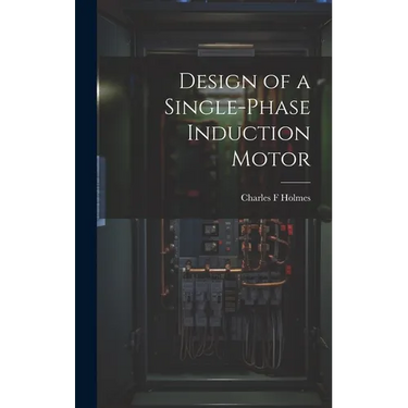 Design of a Single-phase Induction Motor