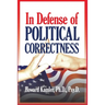 In Defense of Political Correctness