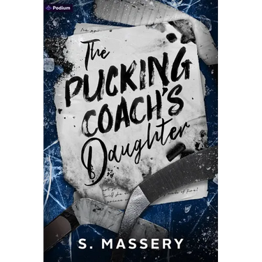 The Pucking Coach's Daughter: A Hockey Romance