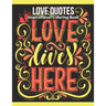 Love Quotes Inspirational Coloring Book: Turn your stress into success!