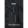 Dibs: A Train of Thought