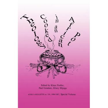 Theology Cooked in an African Pot