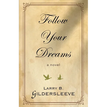 Follow Your Dreams