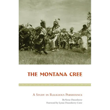 The Montana Cree: A Study in Religious Persistence