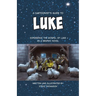 A Cartoonist's Guide to the Gospel of Luke: A Full-Color Graphic Novel
