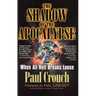 The Shadow of the Apocalypse: When All Hell Breaks Loose