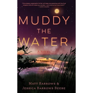 Muddy the Water