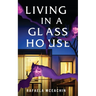 Living In a Glass House