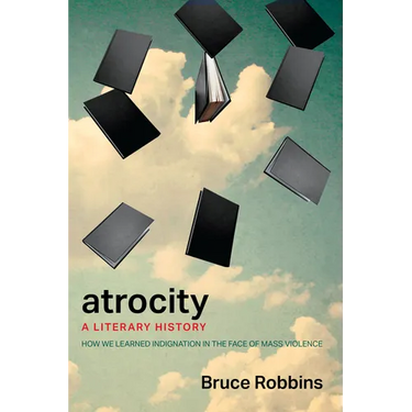 Atrocity: A Literary History