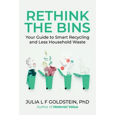 Rethink the Bins: Your Guide to Smart Recycling and Less Household Waste