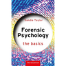 Forensic Psychology: The Basics