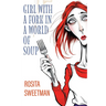 Girl with a Fork in a World of Soup