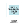 System of Transcendental Idealism (1800)