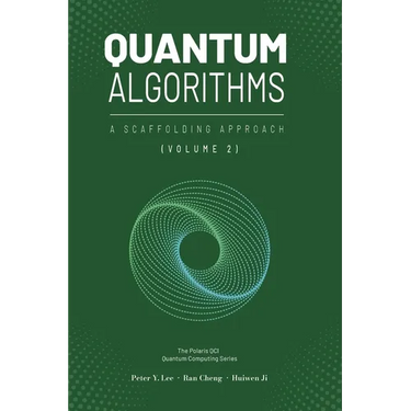 Quantum Algorithms and Applications: A Scaffolding Approach (Vol 2)