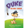 Duke The Mail Carrier