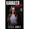 Ravaged Rose: A High School Bully Romance