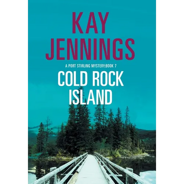 Cold Rock Island: A Port Stirling Mystery