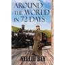 Around the World in 72 Days