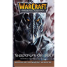 Warcraft: The Sunwell Trilogy - Shadows of Ice, Volume Two
