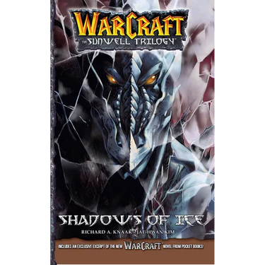 Warcraft: The Sunwell Trilogy - Shadows of Ice, Volume Two