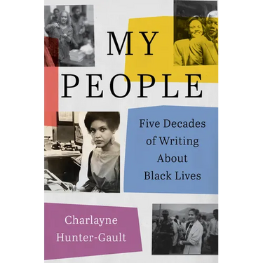 My People: Five Decades of Writing about Black Lives