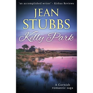 Kelly Park: A Cornish romantic saga