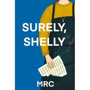 Surely, Shelly