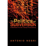 The Politics of Subversion: A Manifesto for the Twenty-First Century