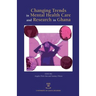 Changing Trends in Mental Health Care and Research in Ghana