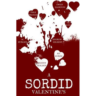 A Sordid Valentine's