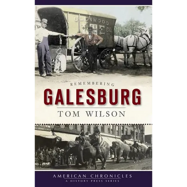 Remembering Galesburg