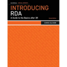 Introducing RDA: A Guide to the Basics after 3R