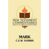 Mark: A Commentary on the Gospel According to Mark
