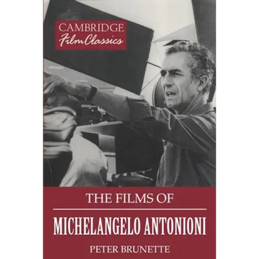 The Films of Michelangelo Antonioni