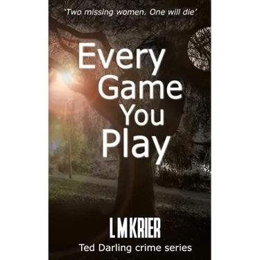 Every Game You Play: Two missing women. One will die.