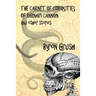 The Cabinet of Curiosities of Barnaby Cannon and Other Stories